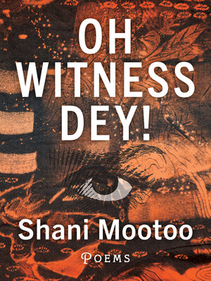 cover image of Oh Witness Dey!